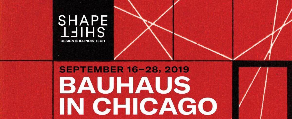 Join @IITDesign and @IITArchitecture for Shapeshift 2019,  September 16-28. The inaugural design festival celebrates #IllinoisTech&#39;s—and Chicago’s—legendary, yet largely unknown, Bauhaus heritage. 