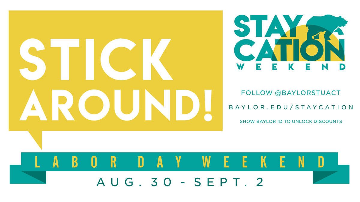 &quot;ThErE&#39;s NoThInG tO dO iN wAcO&quot;  Except maybe everything happening this Labor Day weekend. → 