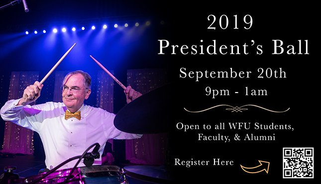 It&#39;s #WFUHC week at @WakeForest!   The 2019 President&#39;s Ball is Friday, September 20th at 9PM. Students, alumni, faculty and staff are asked to register at 