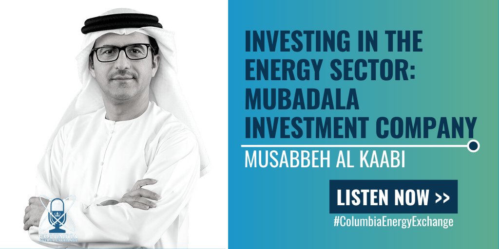 NEW on the #ColumbiaEnergyExchange, host @JasonBordoff is joined by Musabbeh Al Kaabi, CEO for Petroleum &amp; Petrochemicals at @Mubadala. Listen to their conversation from #ADIPEC here: 